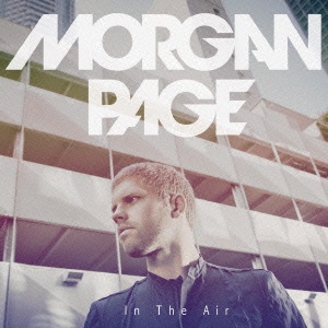 Morgan Page/In The Air (Japan Deluxe Edition)[LEXCD-12023]