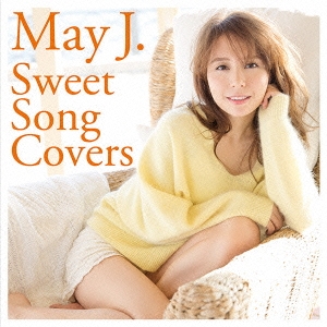 Sweet Song Covers ［CD+DVD］