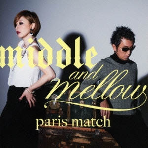 middle & mellow of paris match