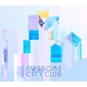 Awesome City Club/Awesome City Tracks 3[VICL-64572]
