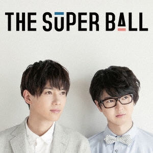 The Super Ball/トモダチメートル＜通常盤＞