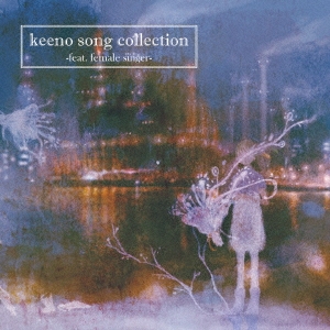 keeno/keeno song collection -feat. female singer-[WPCL-12480]