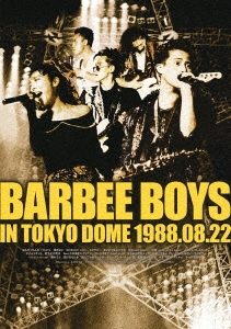 Сӡܡ/BARBEE BOYS IN TOKYO DOME 1988.08.22[MHBL-332]