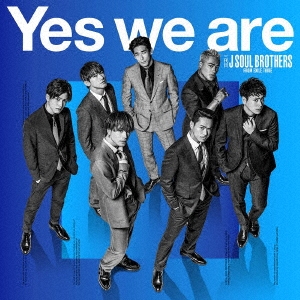  J SOUL BROTHERS from EXILE TRIBE/Yes we are[RZCD-86823]