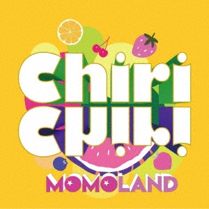 Chiri Chiri ［CD+DVD］＜初回限定盤＞