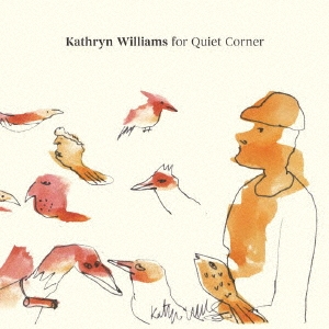 Kathryn Williams/KATHRYN WILLIAMS FOR QUIET CORNER[RCIP-0292]