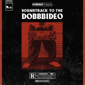 SOUNDTRACK TO THE DOBB BIDEO＜生産限定盤＞