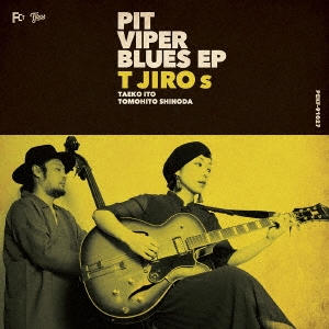 Tϩs/PIT VIPER BLUES EP[PEKF-91027]