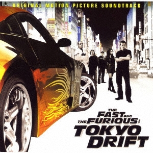 ワイルド・スピードX3 TOKYO DRIFT オリジナル・サウンドトラック＜期間限定盤＞