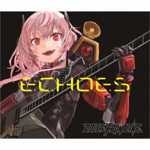 Character Songs Collection 「ECHOES」 ［CD+Blu-ray Disc］＜初回限定盤＞