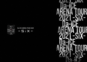 Da-iCE/Da-iCE ARENA TOUR 2021 -SiX- 3DVD+SPECIAL LIVE PHOTO BOOK SETϡס[AVBD-27519]