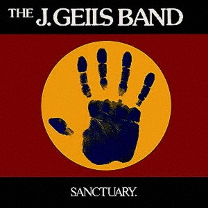 The J.Geils Band/サンクチュアリ(禁猟区) +2 ［UHQCD x MQA-CD 