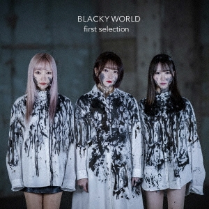 first selection/BLACKY WORLD[QACW-1075]