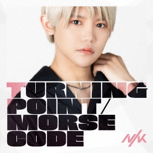 NIK/Turning Point/Morse Code/ Edition[UICE-9110]