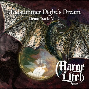 MARGE LITCH/Midsummer Night's Dream  Demo Tracks Vol.2[BTH94]