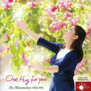 【小松原利枝(S)】 CD; One Hug for You