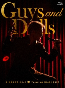 吉川晃司/KIKKAWA KOJI Premium Night 2023 Guys u0026 Dolls ［Blu-ray  Disc+CD+フォトブック］＜完全生産限定盤＞