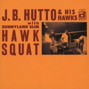 ホウク・スクワット[デラックス・エディション]