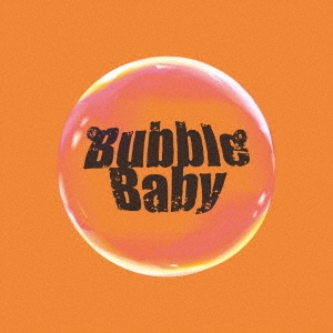 Bubble Baby/We are Bubble Baby[FBAC-198]