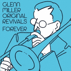 Glenn Miller Original Revivals/ե㴰ס[CDSOL-47933]
