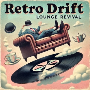 Reg Tilsley and His Music/Retro Drift LOUNGE REVIVAL[RBCP-3575]