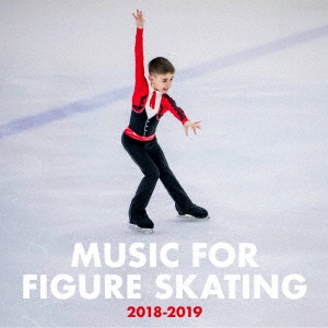 フィギュア・スケート・ミュージック 2018-2019