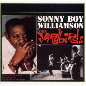 サニー・ボーイ・ウィリアムソン＆ザ・ヤードバーズ＋１２