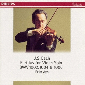 J.S.バッハ:無伴奏ヴァイオリン・パルティータ(全3曲)