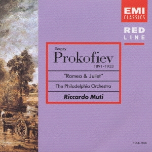 リッカルド・ムーティ/プロコフィエフ:「ロメオとジュリエット」組曲第1番