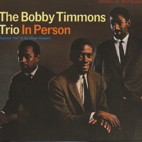 ボビー・ティモンズ・トリオ・イン・パーソン［＋２］