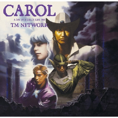 CAROL A DAY IN A GIRL'S LIFE 1991＜完全生産限定盤＞