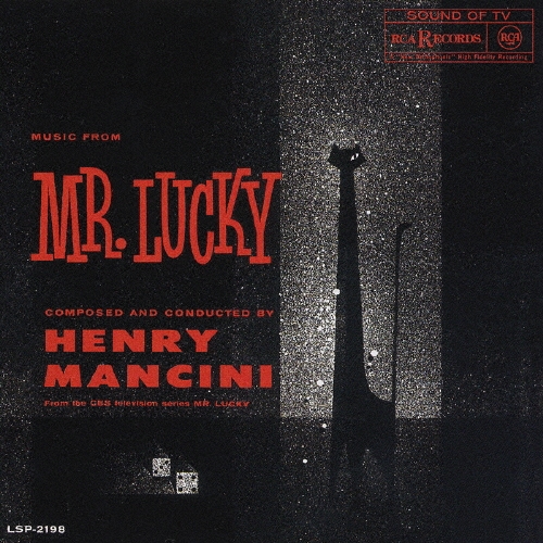 ミスター・ラッキー《マンシーニ・イン・ジャズ～ティファニー・タッチ》