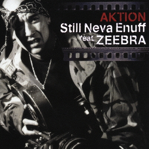 Still Neva Enuff feat.ZEEBRA [CD+DVD]＜初回限定盤＞