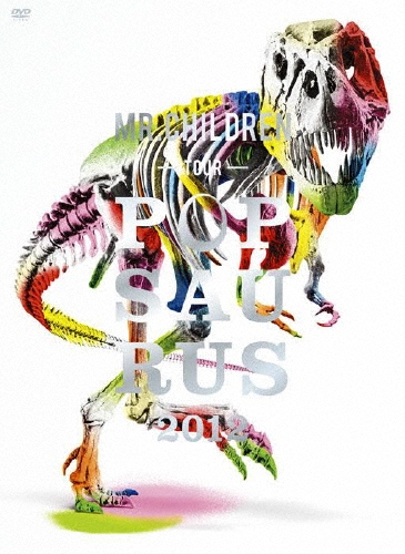 Mr.Children/MR.CHILDREN TOUR POPSAURUS 2012[TFBQ-18133]