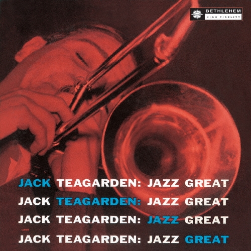 Jack Teagarden/㥺졼ȡ㴰ס[CDSOL-6132]