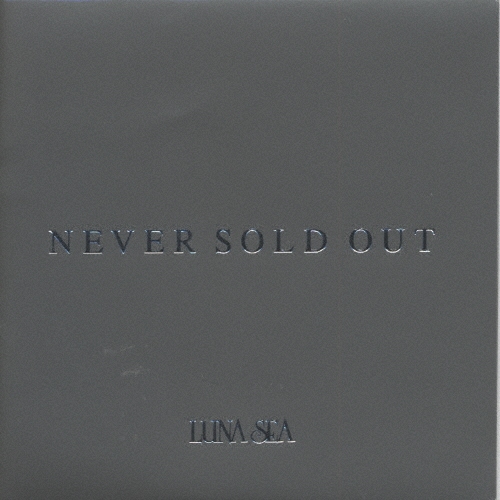 LUNA SEA/NEVER SOLD OUT