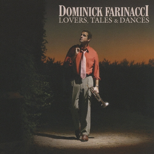 Dominick Farinacci/ラヴァーズ、テイルズ、アンド・ダンス[VICJ-61586]