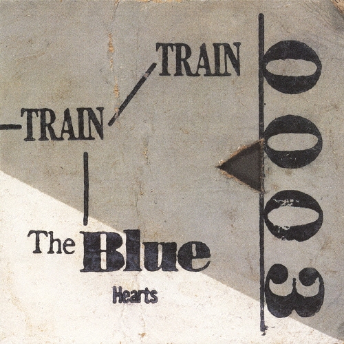 THE BLUE HEARTS/TRAIN-TRAIN[MECR-2033]