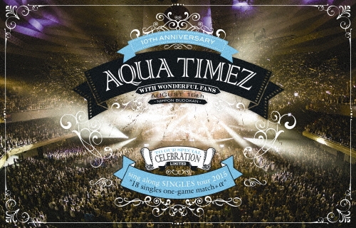 Aqua Timez/sing along SINGLES tour 2015 󥰥18ʰܾץ饹ƻ[ESBL-2426]