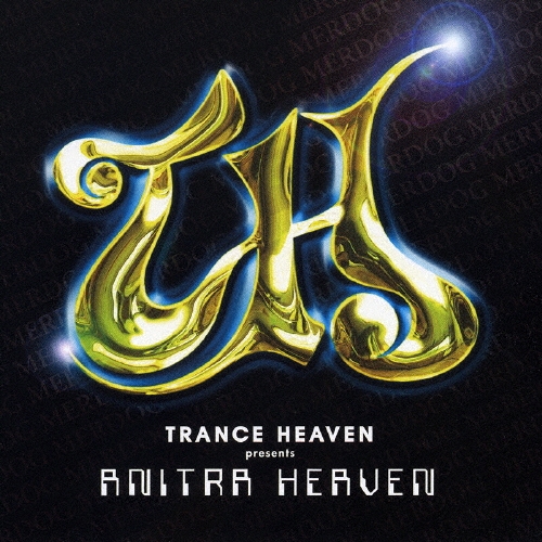 MERDOG/Trance Heaven Presents アニトラ・ヘヴン[VICP-63313]