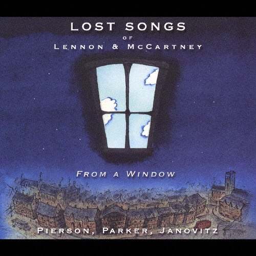 ロスト・ソングス・オブ・レノン&マッカートニー ～ フロム・ア・ウィンドウ