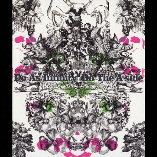 Do The A-side/Do As Infinity