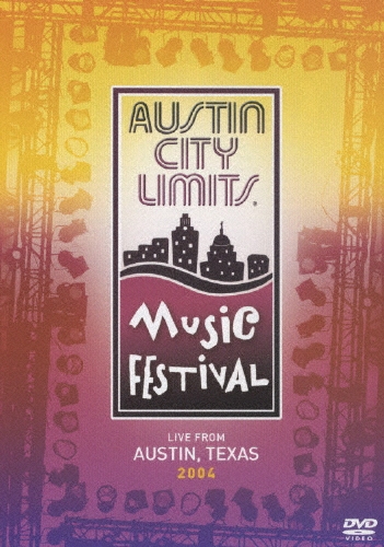 オースティン・シティ・リミッツ・フェスティヴァル２００４
