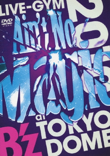 B'z/B'z LIVE-GYM 2010 