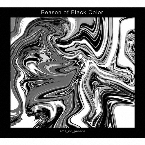 Reason of Black Color [CD+DVD]＜初回限定盤＞