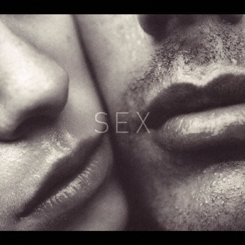 SEX＜初回仕様限定盤＞