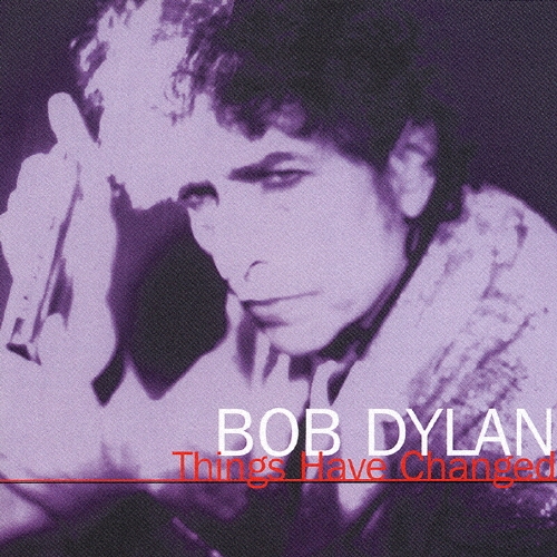 Bob Dylan/Things Have ChangedDYLAN ALIVE! vol.3[SRCS-2306]