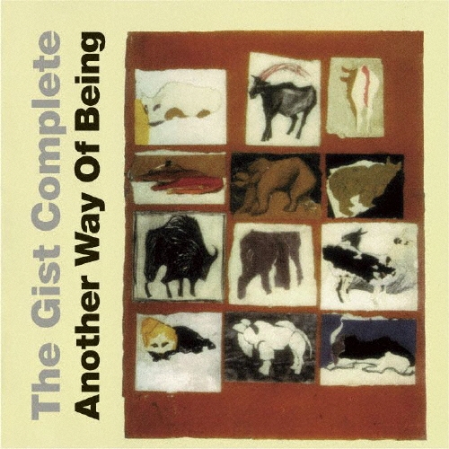 The Gist Complete:Another Way Of Being