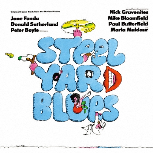STEELYARD BLUES Original Soundtrack from the Motion Picture