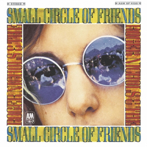 Roger Nichols &The Small Circle Of Friends/ץ꡼ȡ㡼˥륺&⡼롦롦֡ե[UICY-25710]